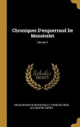 Cover-Bild zum Titel 'Chroniques D'enguerrand De Monstrelet; Volume 5' von 'Enguerrand De Monstrelet, François Noël Alexandre Dubois'