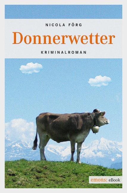 Donnerwetter - Nicola Förg