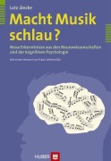 Cover-Bild zum Titel 'Macht Musik schlau?' von 'Lutz Jäncke'