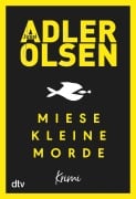 Cover-Bild zum Titel 'Miese kleine Morde' von 'Jussi Adler-Olsen'