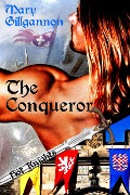 Cover-Bild zum Titel 'The Conqueror' von 'Mary Gillgannon'