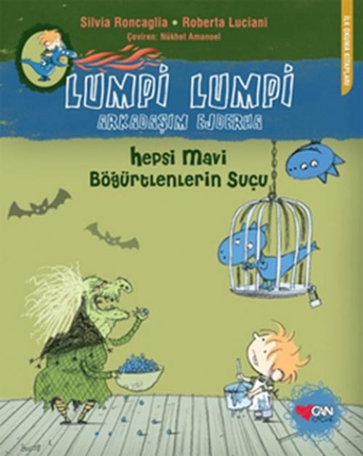 Lumpi Lumpi Arkadasim Ejderha 2 - Hepsi Mavi Bögürtlenlerin Sucu - Silvia Roncaglia, Roberta Luciani