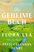 Cover-Bild zum Titel 'Das geheime Buch der Flora Lea' von 'Patti Callahan Henry'