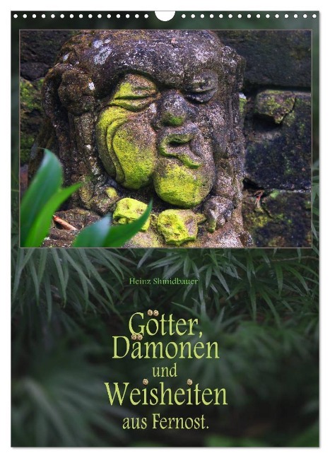 Götter, Dämonen und Weisheiten aus Fernost (Wandkalender 2024 DIN A3 hoch), CALVENDO Monatskalender - Heinz Schmidbauer