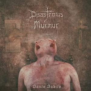 Santo Subito - Disastrous Murmur