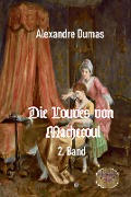 Die Louves von Machecoul 2. Band - Alexandre Dumas