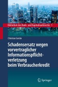 Cover-Bild zum Titel 'Schadensersatz wegen vorvertraglicher Informationspflichtverletzung beim Verbraucherkredit' von 'Christian Gercke'