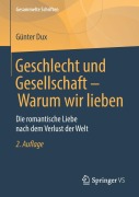 Cover-Bild zum Titel 'Geschlecht und Gesellschaft - Warum wir lieben' von 'Günter Dux'