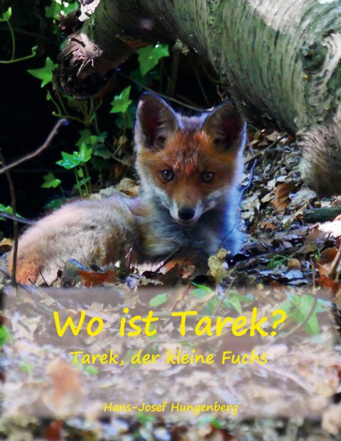 Wo ist Tarek? - Hans-Josef Hungenberg