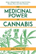 Cover-Bild zum Titel 'The Medicinal Power of Cannabis' von 'John Hicks'