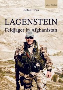 Cover-Bild zum Titel 'Lagenstein - Feldjäger in Afghanistan' von 'Stefan Brux'