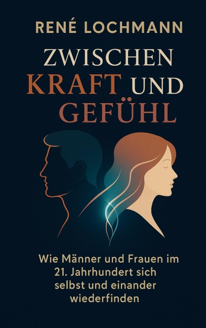 Zwischen Kraft und Gefühl - René Lochmann