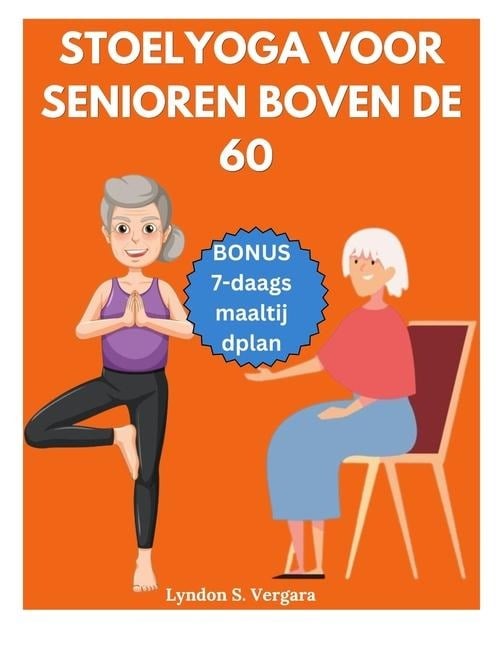 Stoelyoga Voor Senioren Boven de 60 - Lyndon S Vergara