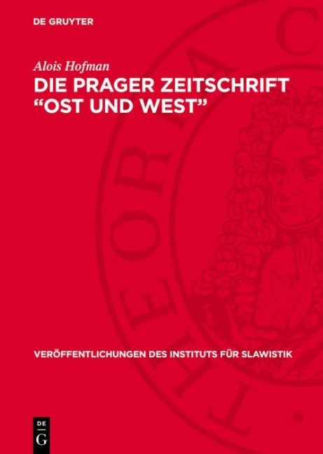 Die Prager Zeitschrift "Ost und West" - Alois Hofman