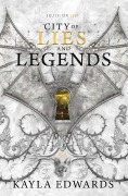 Cover-Bild zum Titel 'City of Lies and Legends' von 'Kayla Edwards'