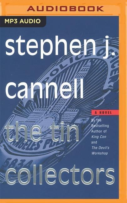 The Tin Collectors - Stephen J. Cannell