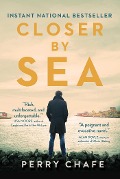 Cover-Bild zum Titel 'Closer by Sea' von 'Perry Chafe'