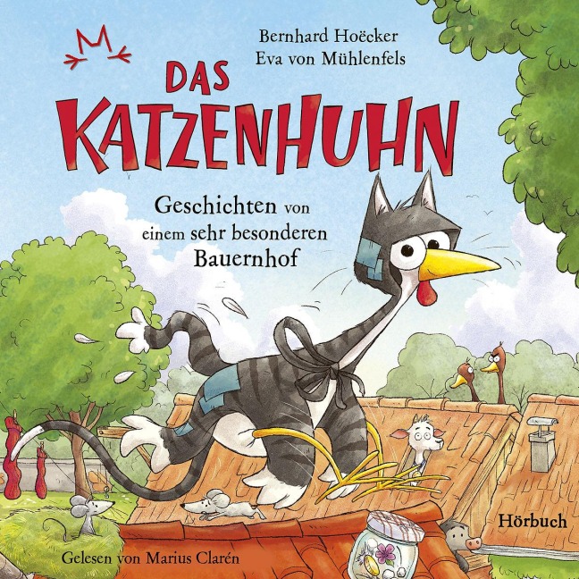 Das Katzenhuhn - Bernhard Hoecker, Eva von Mühlenfels