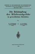 Cover-Bild zum Titel 'Die Bekämpfung der Milzbrandgefahr in gewerblichen Betrieben' von 'Richard Fischer, Otto Borgmann'