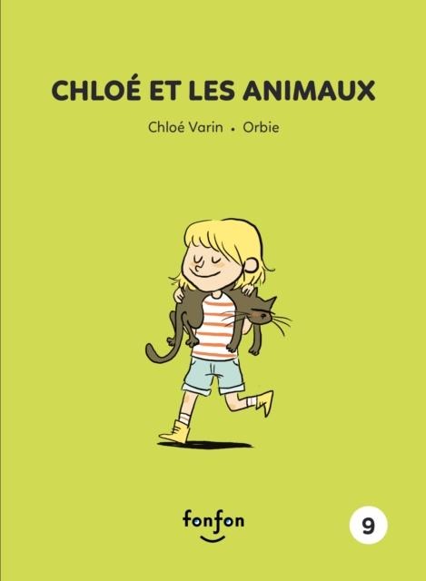 Chloe et les animaux - Chloe Varin