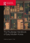 Cover-Bild zum Titel 'The Routledge Handbook of Early Modern Korea' von ''