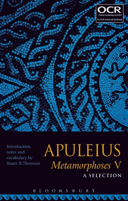 Apuleius Metamorphoses V: A Selection - 