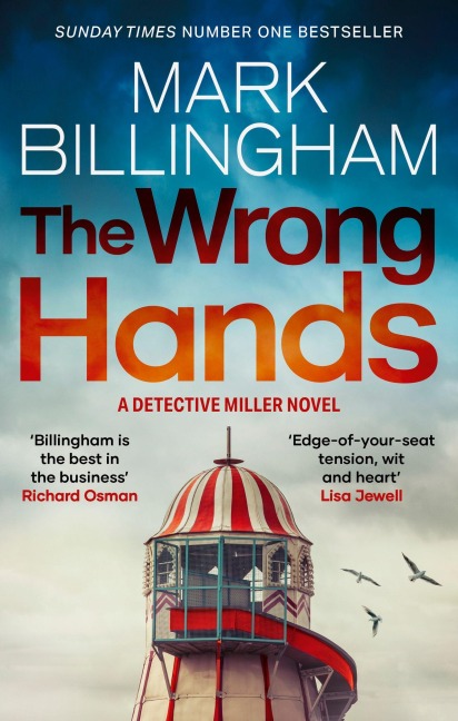 The Wrong Hands - Mark Billingham