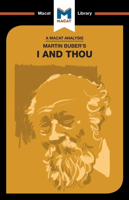 An Analysis of Martin Buber's I and Thou - Simon Ravenscroft