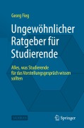 Cover-Bild zum Titel 'Ungewöhnlicher Ratgeber für Studierende' von 'Georg Fieg'