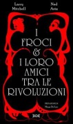 Cover-Bild zum Titel 'I froci e i loro amici tra le rivoluzioni' von 'Larry Mitchell, Ned Asta'