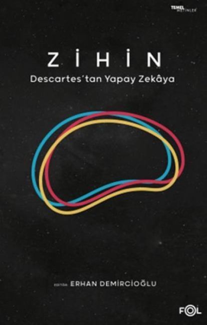 Zihin - Descartestan Yapay Zekaya - Erhan Demircioglu