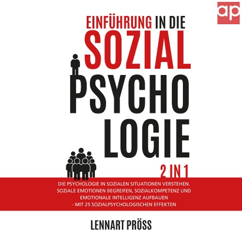 Einführung in die Sozialpsychologie - 2 in 1 - Lennart Pröss