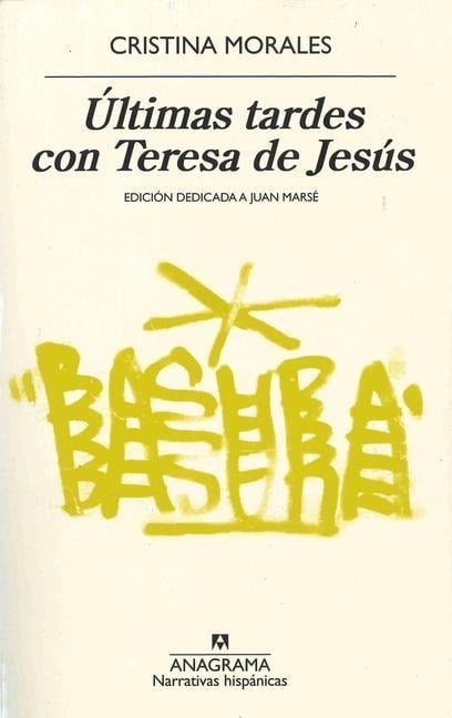 Ultimas Tardes Con Teresa de Jesús - Cristina Morales