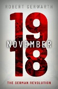 Cover-Bild zum Titel 'November 1918' von 'Robert Gerwarth'
