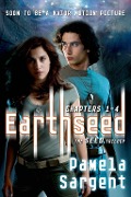 Earthseed: Chapters 1-4 - Pamela Sargent