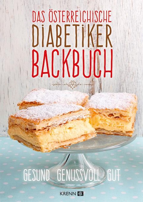 Das österreichische Diabetiker-Backbuch - 