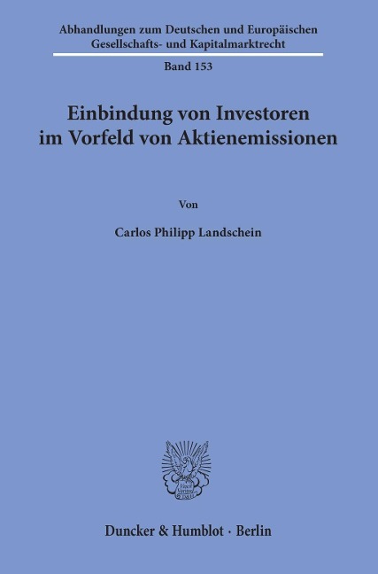 Einbindung von Investoren im Vorfeld von Aktienemissionen - Carlos Philipp Landschein