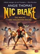 Cover-Bild zum Titel 'Nic Blake - Die Macht des verlorenen Buchs' von 'Angie Thomas'