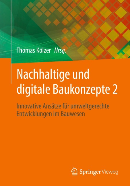 Nachhaltige und digitale Baukonzepte 2 - 