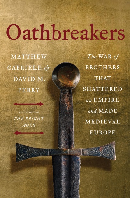 Oathbreakers - Matthew Gabriele, David M. Perry