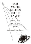 Cover-Bild zum Titel 'Der Motte Kreisen um die Lampe' von 'J. V. Lehmann'
