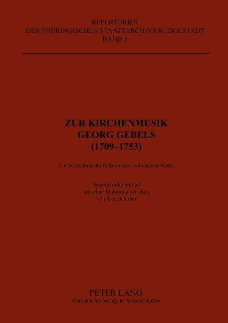 Zur Kirchenmusik Georg Gebels (1709-1753) - Axel Schröter