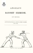 Cover-Bild zum Titel 'Angelo's Bayonet Exercises, 1857' von 'Henry Angelo'