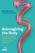 Cover-Bild zum Titel 'Reimagining the Body' von 'Aline Newton'