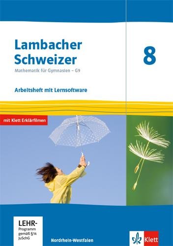 Lambacher Schweizer Mathematik 8 - G9. Arbeitsheft plus Lösungsheft und Lernsoftware Klasse 8. Ausgabe Nordrhein-Westfalen - 