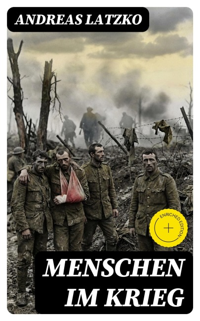 Menschen im Krieg - Andreas Latzko