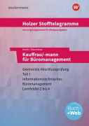 Cover-Bild zum Titel 'Holzer Stofftelegramme Baden-Württemberg - Kauffrau/-mann für Büromanagement' von 'Lars Klausnitzer, Volker Holzer, Ursula Kasch'