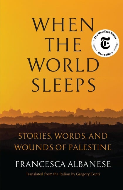 When the World Sleeps - Francesca Albanese
