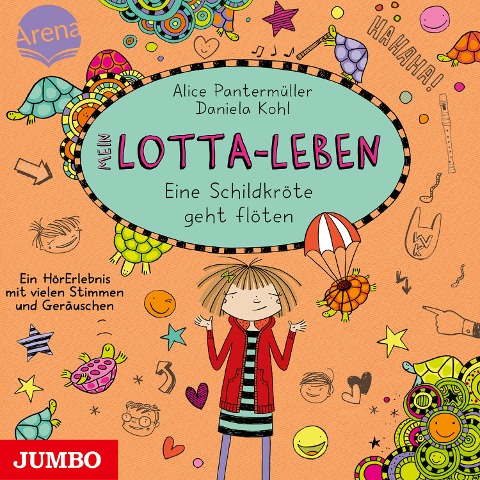 Mein Lotta-Leben. Eine Schildkröte geht flöten - Alice Pantermüller