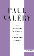 Paul Valéry: Zur Theorie der Dichtkunst und vermischte Gedanken - Paul Valéry